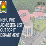 NEHU PhD Admission List Out For IT Department